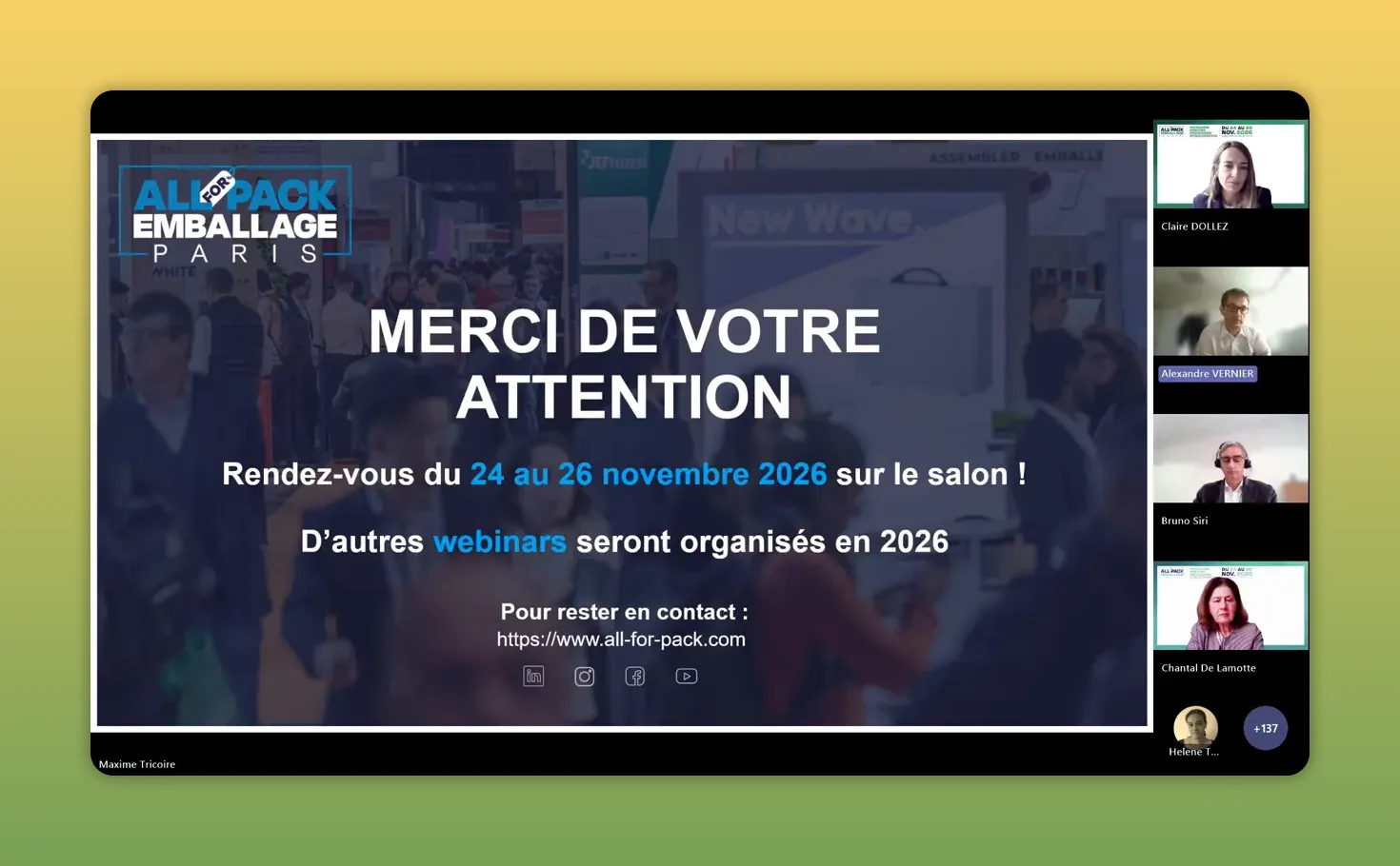 Klar lesbare Abschlussfolie 'Merci de votre attention' mit Datum '24 au 26 novembre 2026', Kontakt‑URL und Hinweis auf weitere Webinare; Video‑Thumbnails der Teilnehmer rechts.
