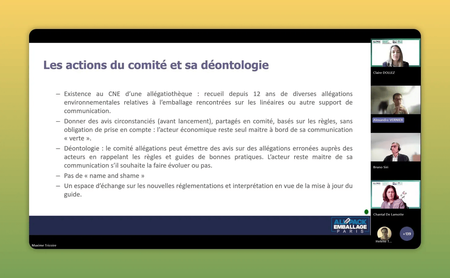 Klare Präsentationsfolie 'Les actions du comité et sa déontologie' mit Punkten zur Sammlung von Umweltbehauptungen, Fall‑Reviews und Verhaltensregeln des CNE; Videoteilnehmer rechts sichtbar.
